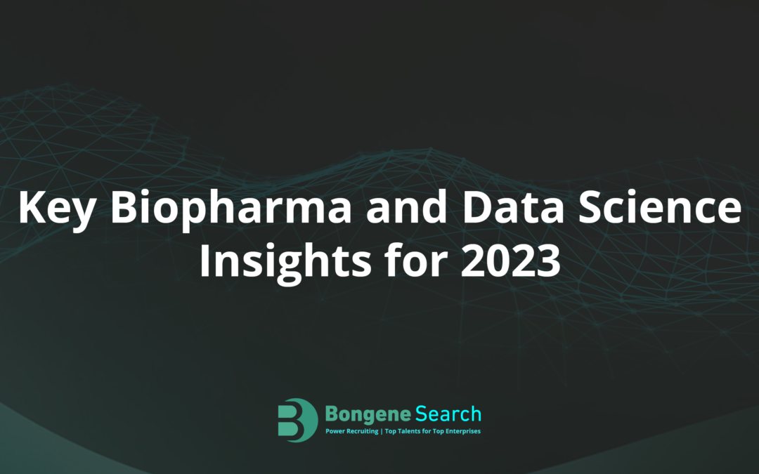 Key Biopharma and Data Science Insights for 2023